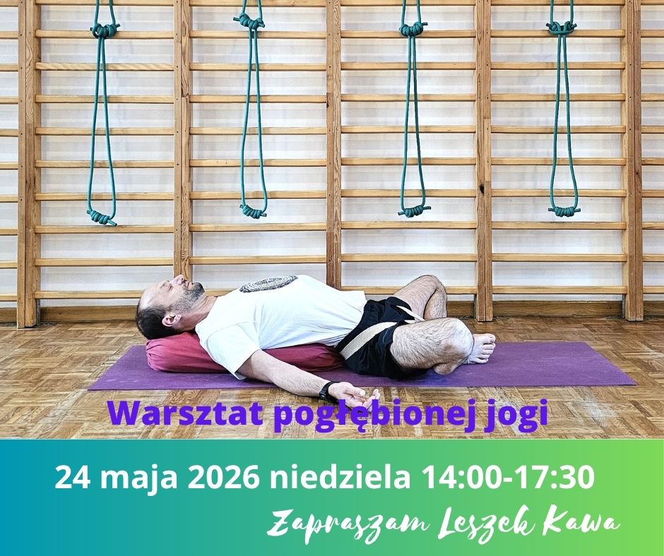 Warsztat pogłebionej jogi 34 edycja
